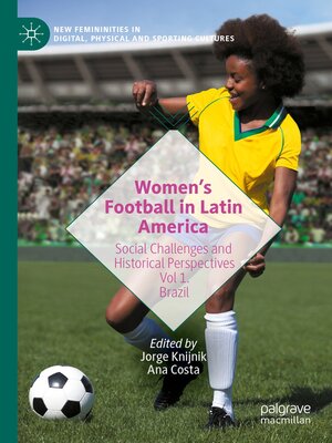 cover image of Women's Football in Latin America, Volume 1 Brazil